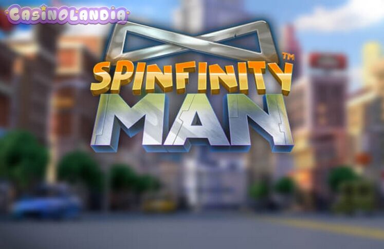 Spinfinity Man by Betsoft