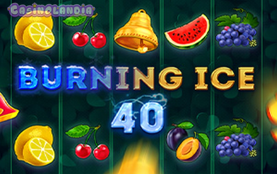 Burning Ice 40 by SmartSoft Gaming