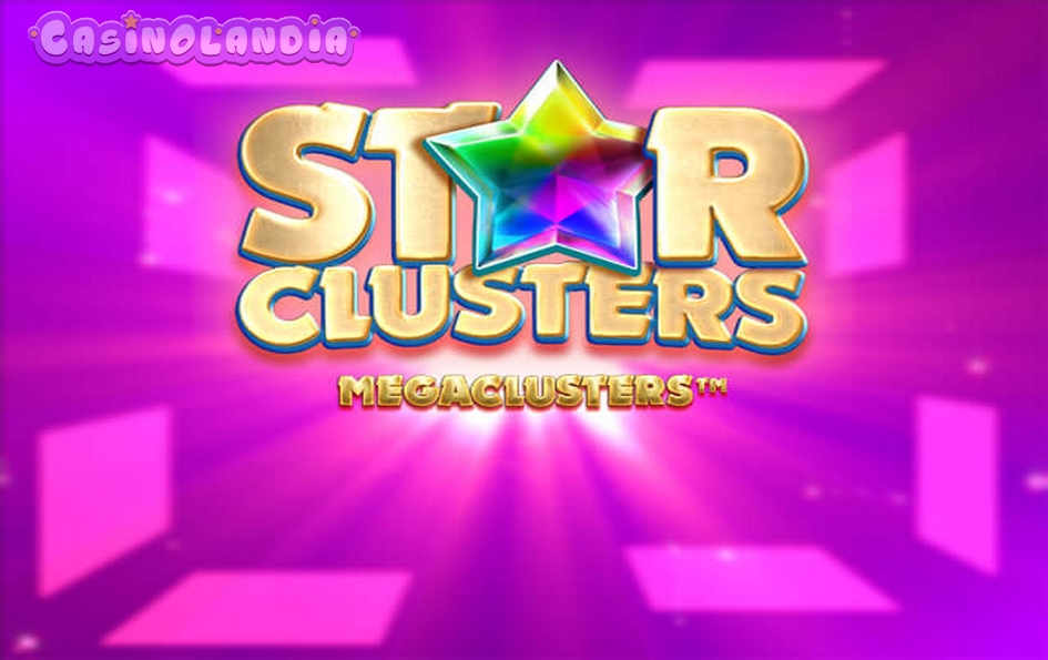 Star Clusters Megaclusters by Big Time Gaming