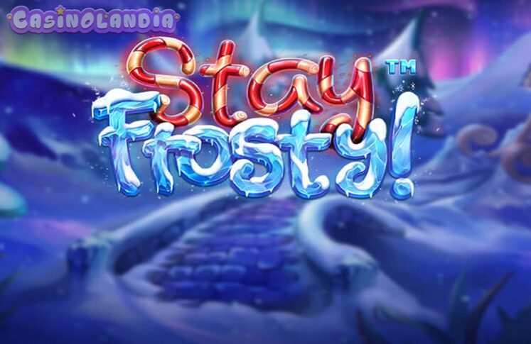 Stay Frosty by Betsoft