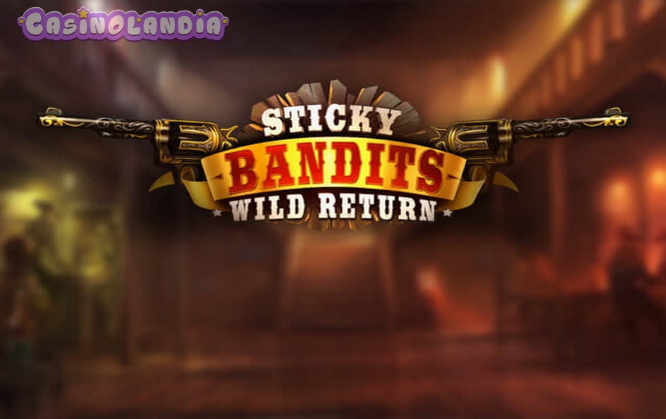 Sticky Bandits: Wild Return by Quickspin