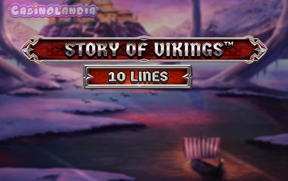 Story Of Vikings 10 Lines by Spinomenal
