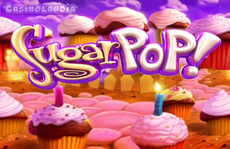 SugarPop by Betsoft