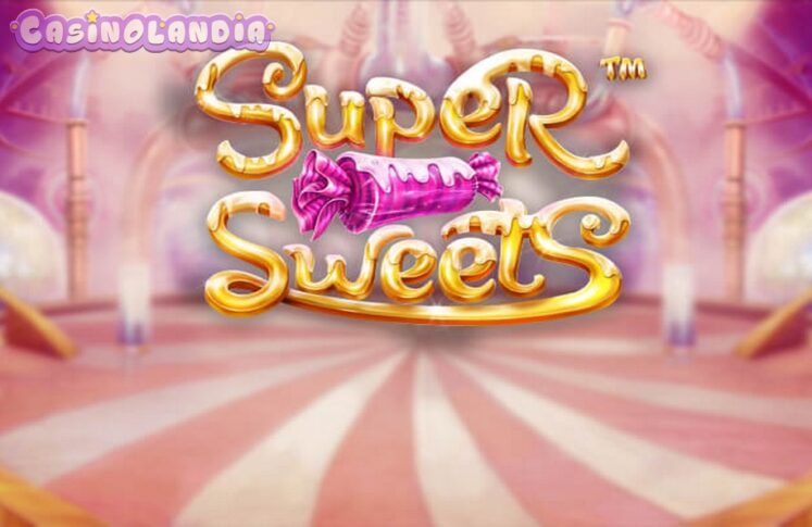 Super Sweets by Betsoft