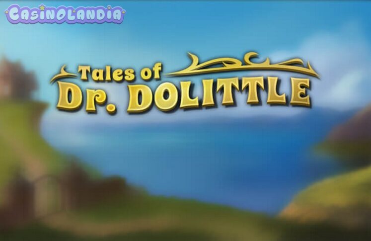 Tales of Dr. Dolittle by Quickspin