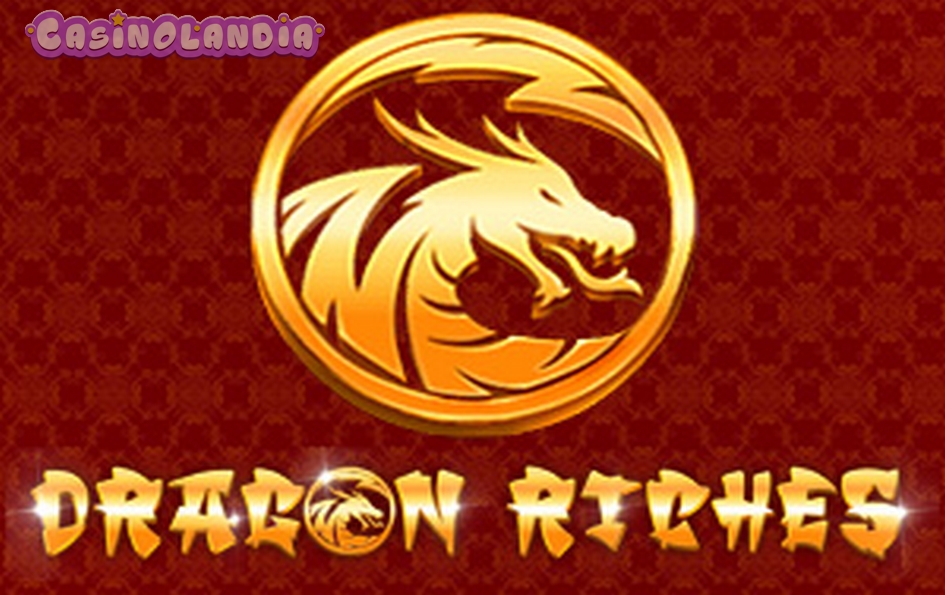 Dragon Riches by Tom Horn Gaming