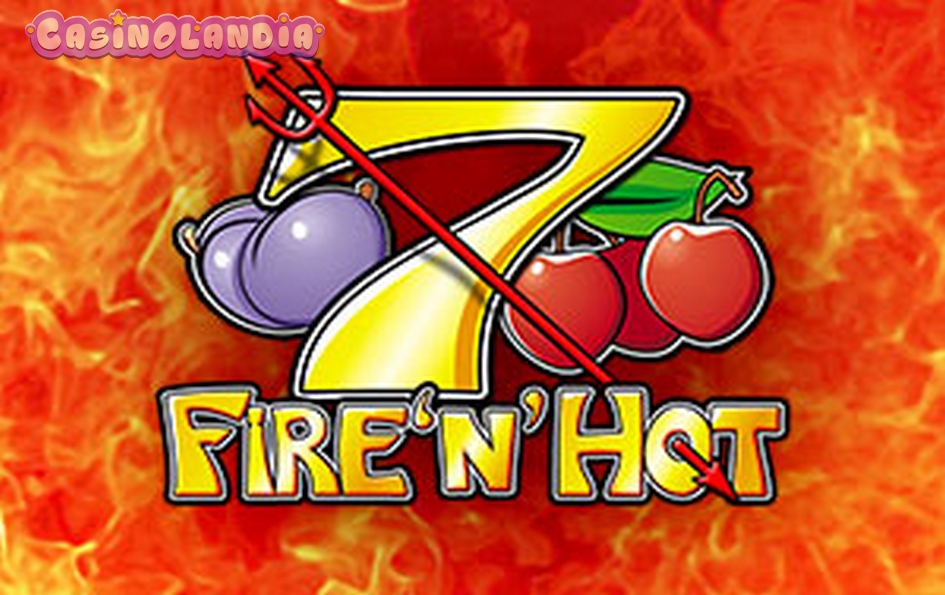 Fire’n’Hot by Tom Horn Gaming