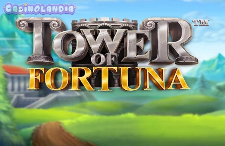 Tower of Fortuna by Betsoft