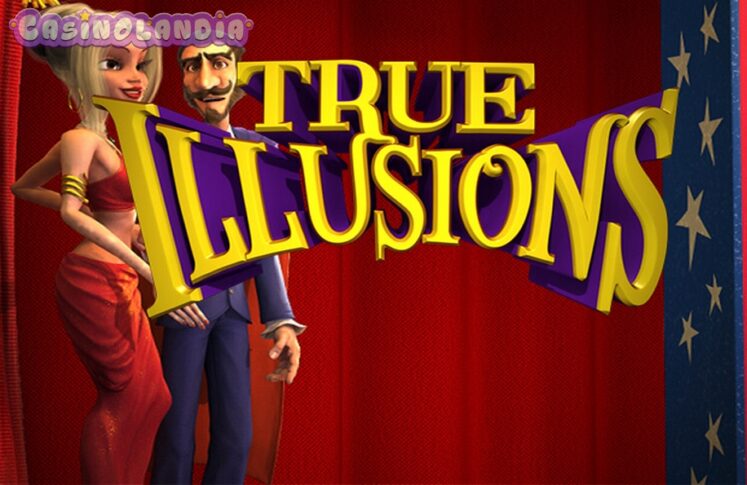 True Illusions by Betsoft