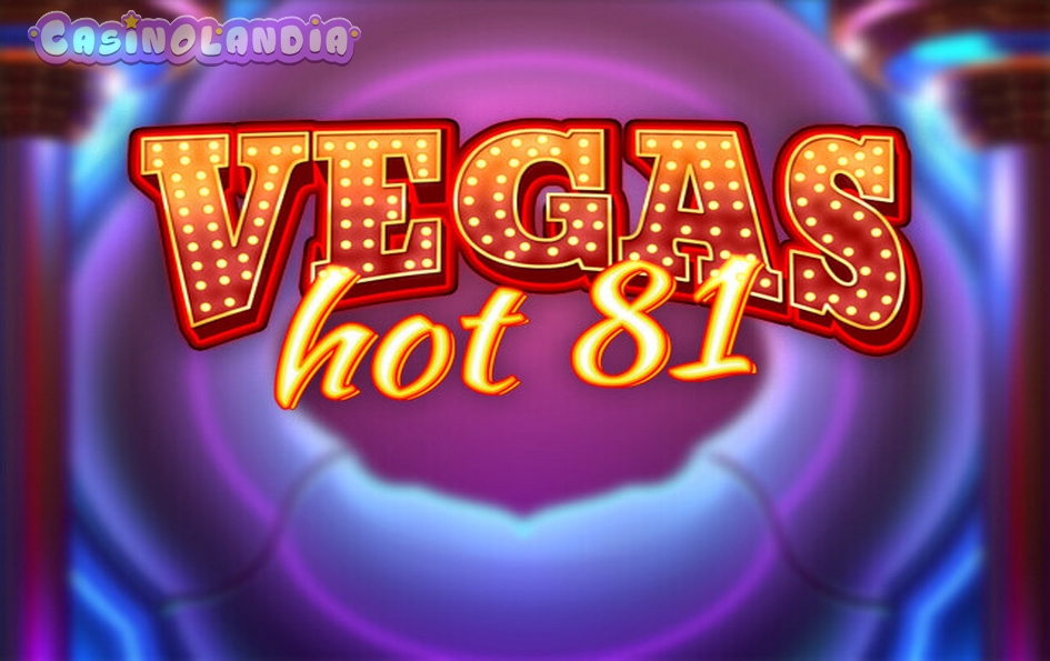 Vegas Hot 81 by Wazdan