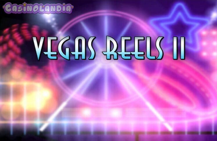 Vegas Reels II by Wazdan