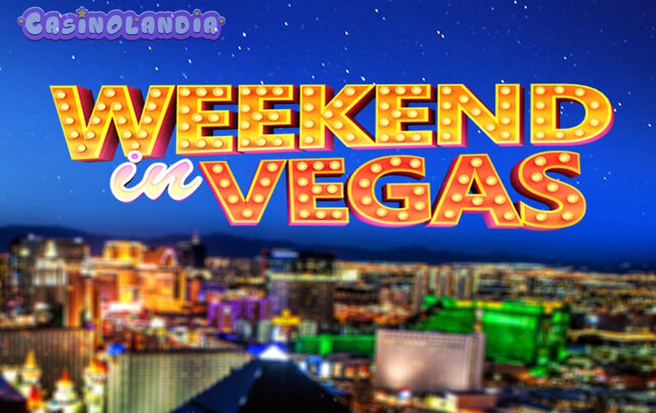 Weekend In Vegas by Betsoft