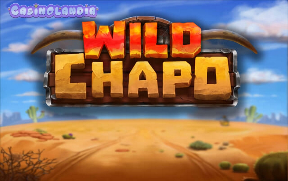 Wild Chapo by Relax Gaming