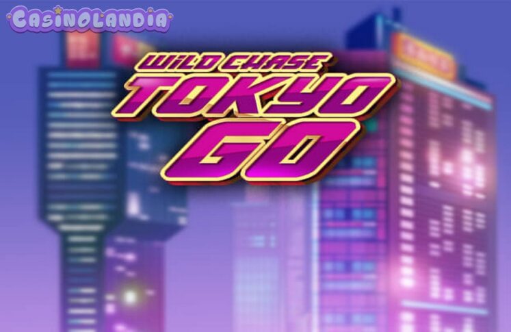 Wild Chase: Tokyo Go by Quickspin