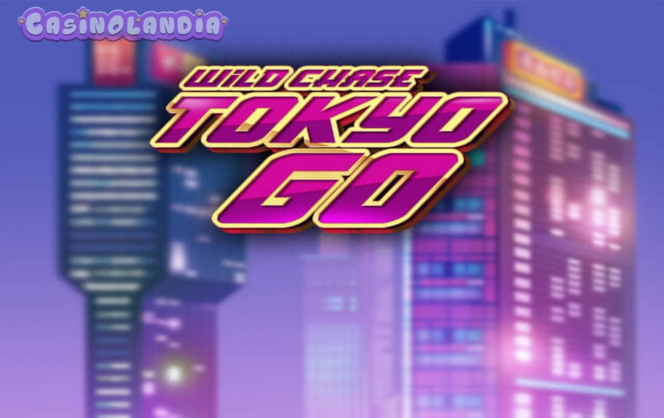 Wild Chase: Tokyo Go by Quickspin