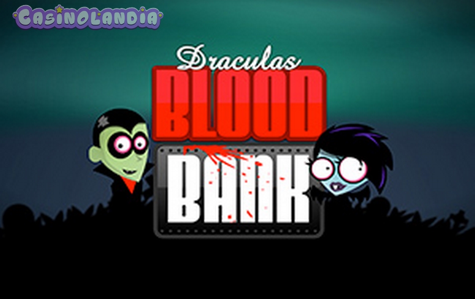 Dracula’s Blood Bank by 1X2gaming