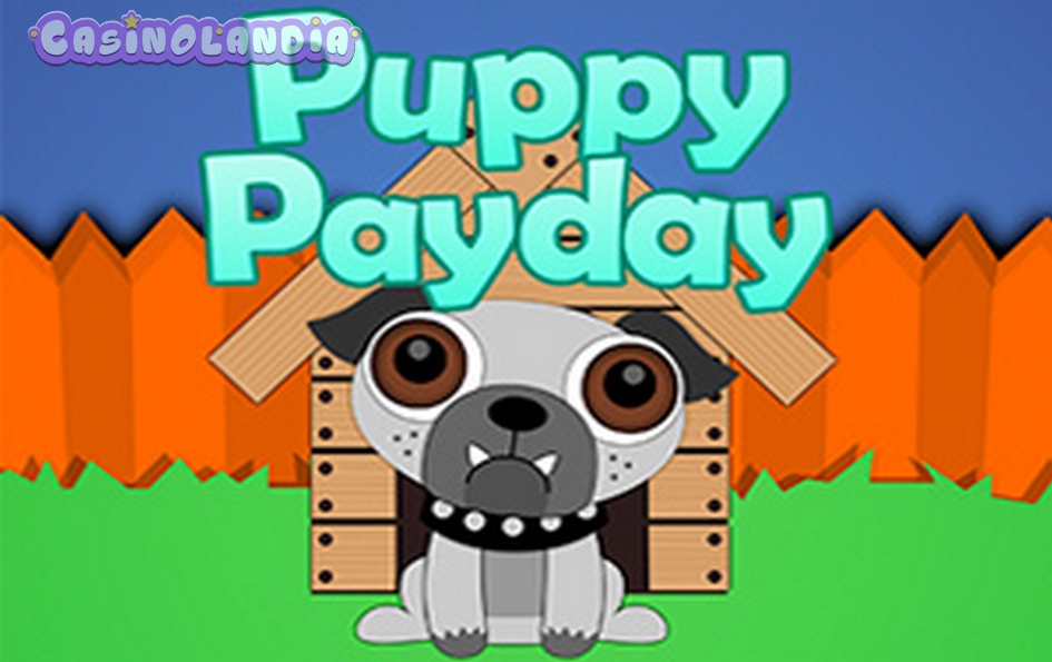 Puppy Payday by 1X2gaming