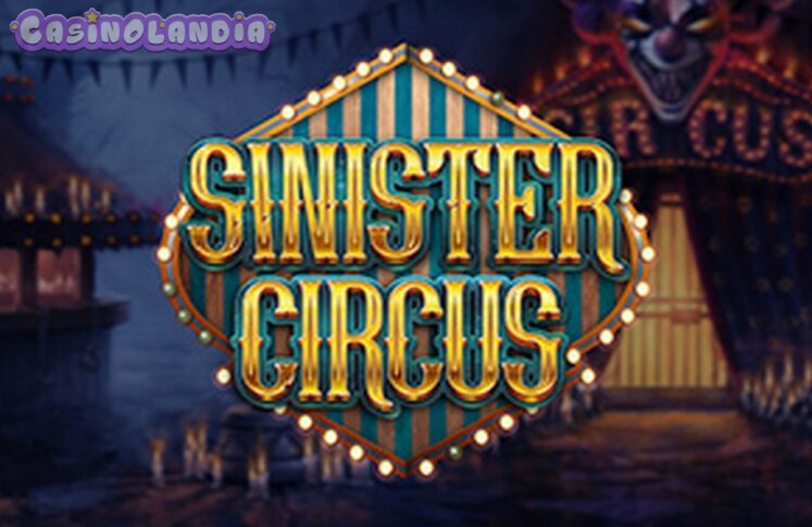 Sinister Circus by 1X2gaming