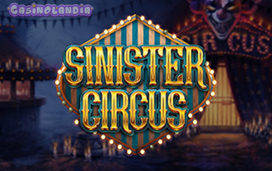 Sinister Circus by 1X2gaming