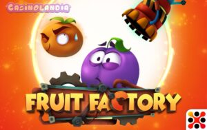 Fruit Factory by Mancala Gaming