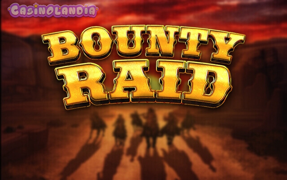 Bounty Raid by Red Tiger