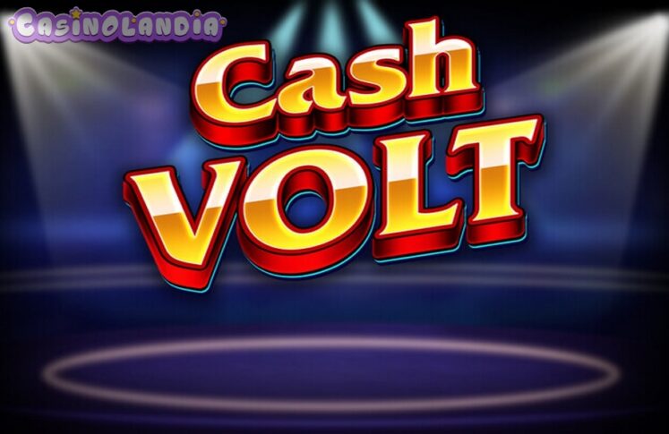 Cash Volt by Red Tiger