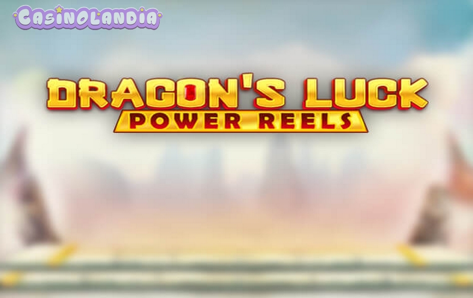 Dragon’s Luck Power Reels by Red Tiger