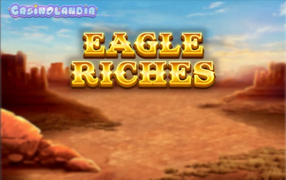 Eagle Riches by Red Tiger