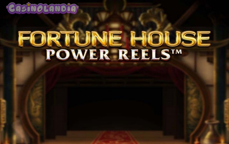 Fortune House Power Reels by Red Tiger