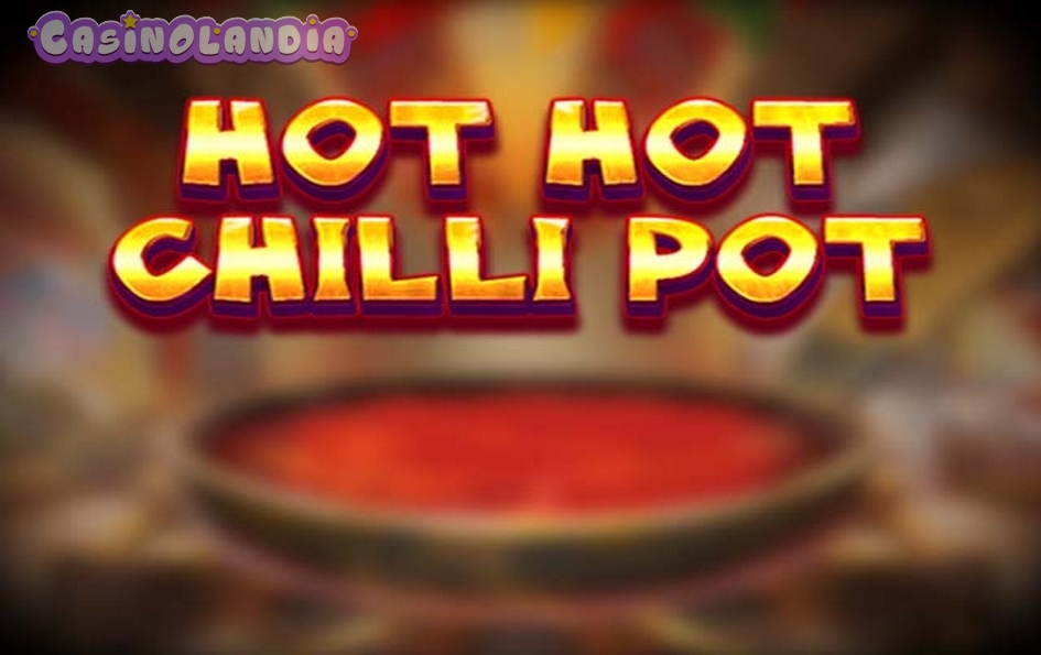 Hot Hot Chilli Pot by Red Tiger