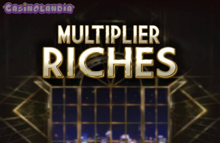 Multiplier Riches by Red Tiger