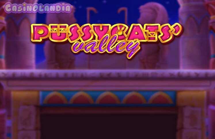 Pussycats’ Valley by WorldMatch