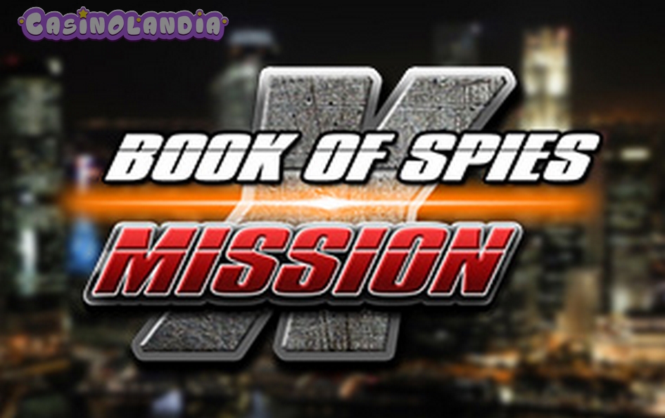 Book of Spies Mission X by Spearhead Studios