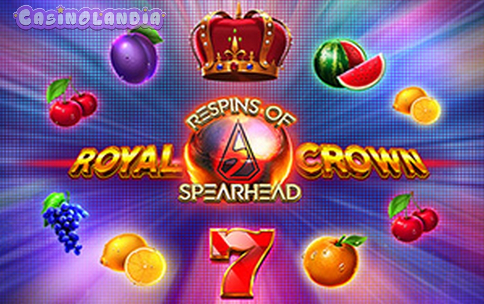 Royal Crown 2 Respins of Spearhead by Spearhead Studios
