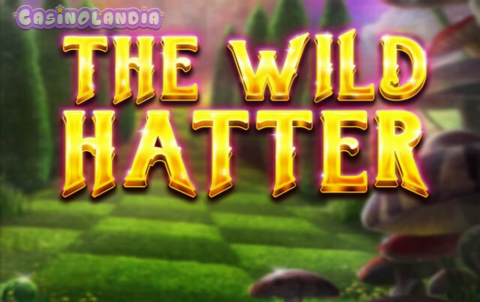 The Wild Hatter by Red Tiger