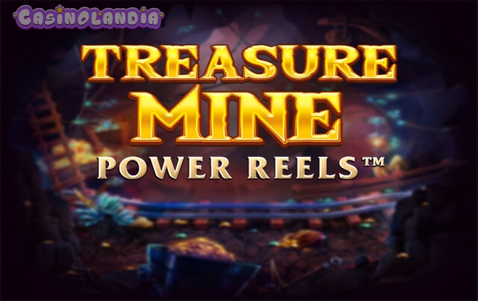 Treasure Mine Power Reels by Red Tiger