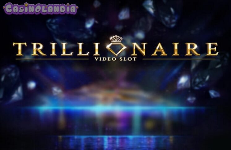 Trillionaire by Red Tiger