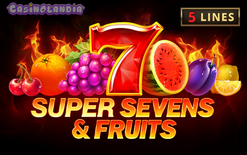 5 Super Sevens and Fruits by Playson