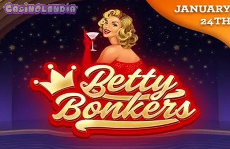 Betty Bonkers by Quickspin