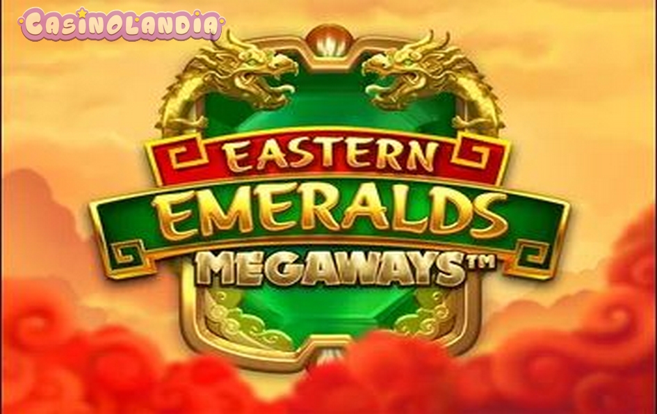 Eastern Emeralds Megaways by Quickspin