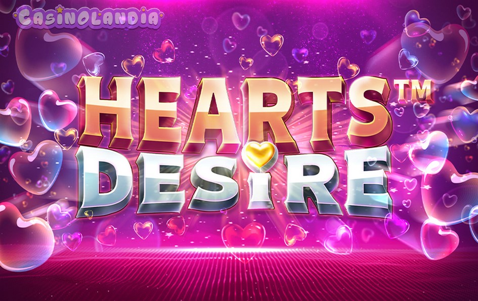 Hearts Desire by Betsoft
