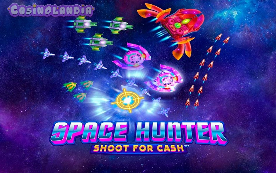 Space Hunter Shoot For Cash by Playtech