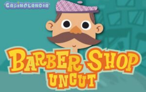 Barber Shop Uncut by Thunderkick