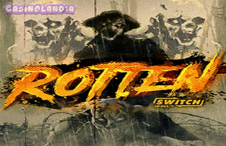 Rotten by Hacksaw Gaming