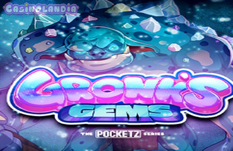 Gronk’s Gems by Hacksaw Gaming