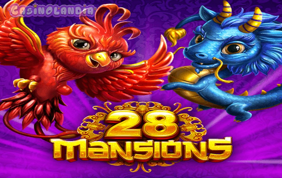 28 Mansions Slot by Playtech RTP 96.94% | Review and Play for Free