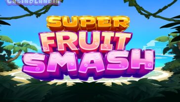 Super Fruit Smash by Slotmill