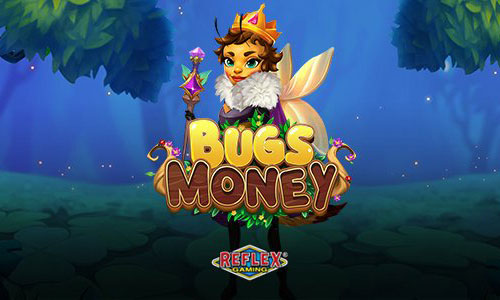 Bugs Money by Reflex Gaming