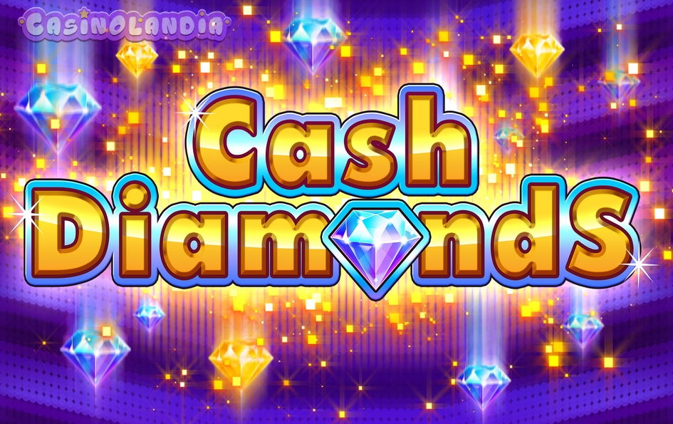 Cash Diamonds