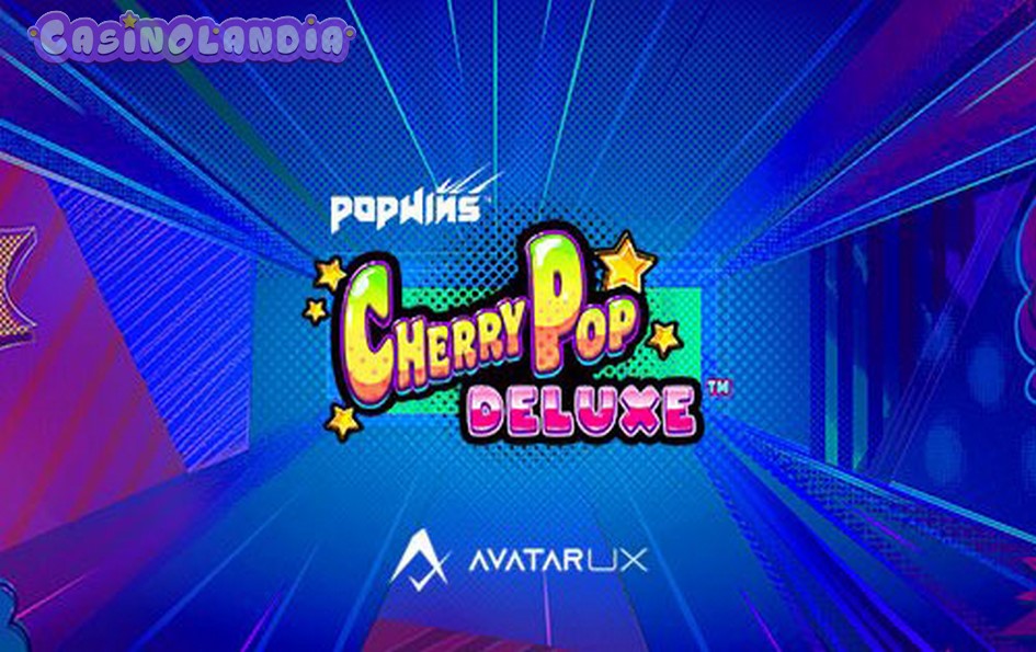 CherryPop Deluxe by AvatarUX Studios